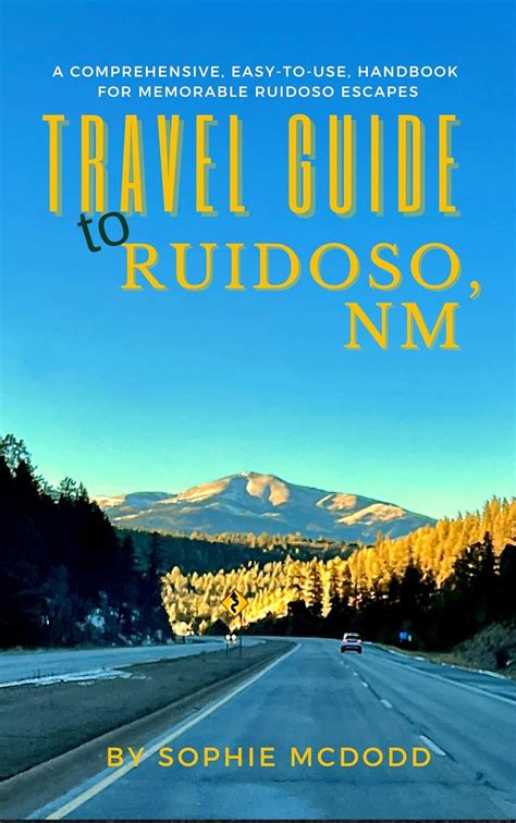 How to Say “Ruidoso, NM”: A Comprehensive Guide.